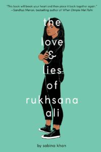 Book cover of The Love and Lives of Rukhsana Ali by Sabina Khan