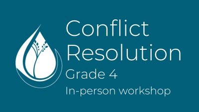 Conflict Resolution: Grade 4 in-person workshop